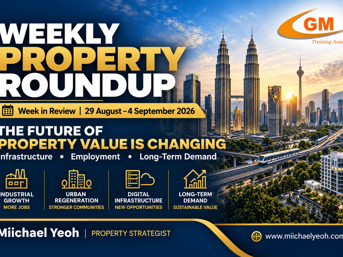 WEEKLY PROPERTY ROUNDUP | Week in Review (29 August – 4 September&nbsp;2026)