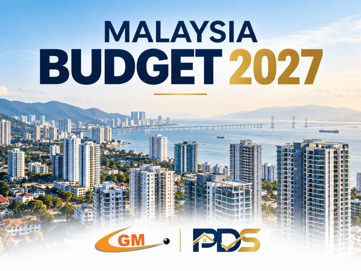 Malaysia Budget 2027: What Property Buyers, Investors and Developers Need to&nbsp;Know